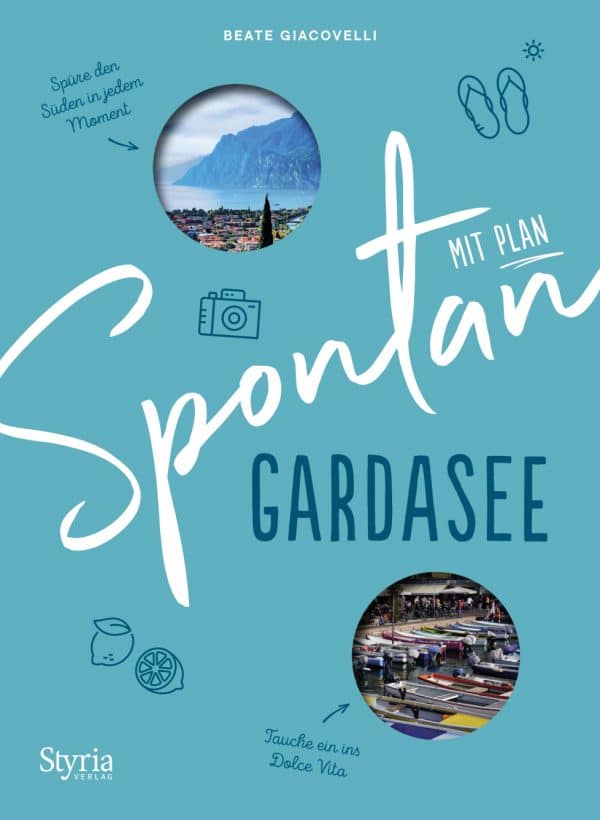 Spontan mit Plan - Gardasee